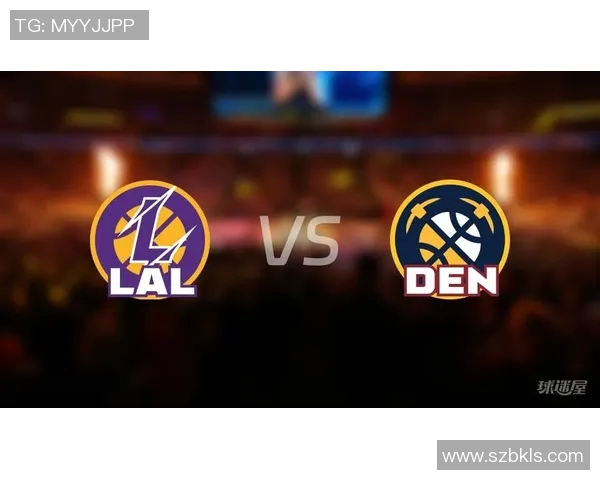 湖人对决掘金总决赛直播精彩瞬间全程回顾与分析 湖人对决掘金总决赛直播精彩瞬间全程回顾与分析